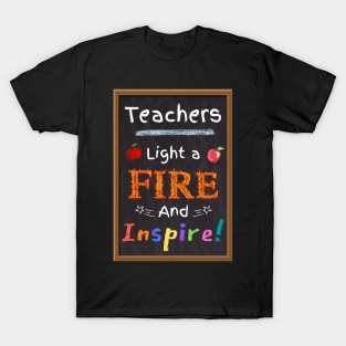 Teachers Light a Fire and Inspire Black Color T-Shirt